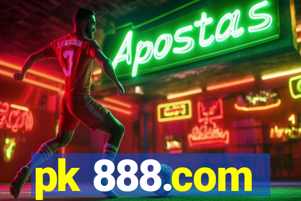 pk 888.com